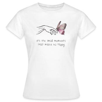 Kleine Momente - Glück - Achtsamkeit - Selbstliebe - Frauen T-Shirt - Weiß - Vorne - AI Model Female 172 dark (172cm)