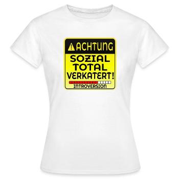 INTROVERTIERTE PERSON INTROVERSION IRONIE - Frauen T-Shirt - Weiß - Vorne - AI Model Female 172 dark (172cm)