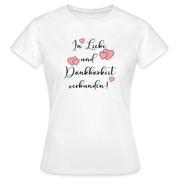 ABSCHIED LIEBE DANKBARKEIT Verbundenheit - Frauen T-Shirt - Weiß - Vorne - AI Model Female 172 dark (172cm)