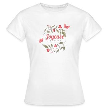 Joyeuse retraite - T-shirt Femme - blanc - Devant - AI Model Female 172 dark (172cm)