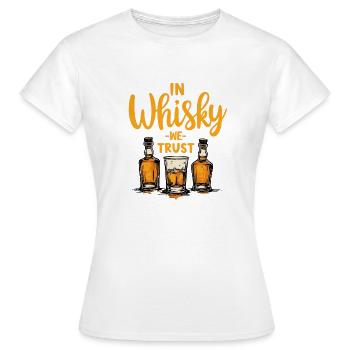 DANS LE WHISKY EN QUI NOUS AVONS CONFIANCE, LE WHISKY - T-shirt Femme - blanc - Devant - AI Model Female 172 dark (172cm)