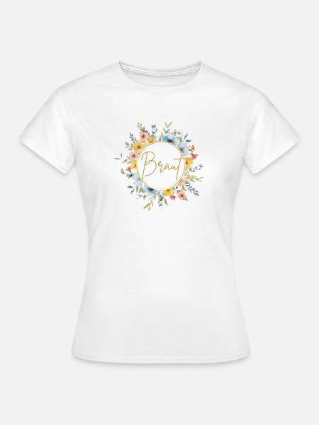 Team Braut! Personalisierbar - Frauen T-Shirt - Weiß