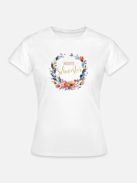 Beste Schwester! Personalisierbares Design - Frauen T-Shirt - Weiß