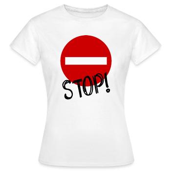 STOP. PANNEAU. PAPA. MOTO. DRÔLE. VOITURE - T-shirt Femme - blanc - Devant - AI Model Female 172 dark (172cm)