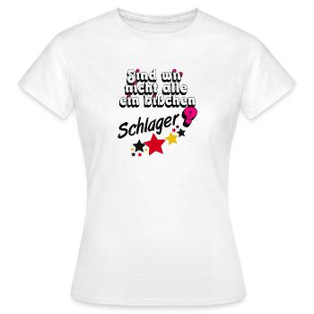 Fête Schlager, musique Schlager, nous ne sommes pas - T-shirt Femme - blanc - Devant - AI Model Female 172 dark (172cm)