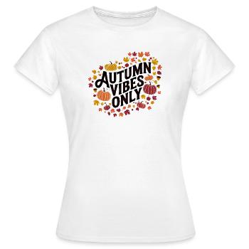 Autumn Vibes uniquement Motif de citrouille - T-shirt Femme - blanc - Devant - AI Model Female 172 dark (172cm)