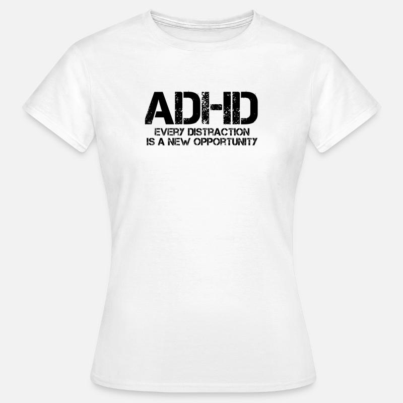 ADHD - Women's T-Shirt - white