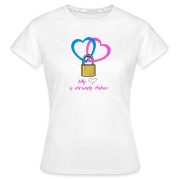 My heart is already taken - Women's T-Shirt - white - Front - AI Model Female 172 dark (172cm)
