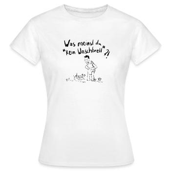 Pas de planche à laver - T-shirt Femme - blanc - Devant - AI Model Female 172 dark (172cm)