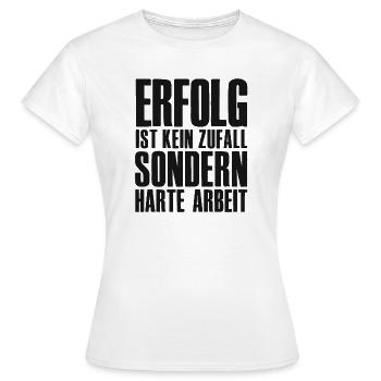 Success Saying for Founder Entrepreneur Startup - Women's T-Shirt - white - Front - AI Model Female 172 dark (172cm)