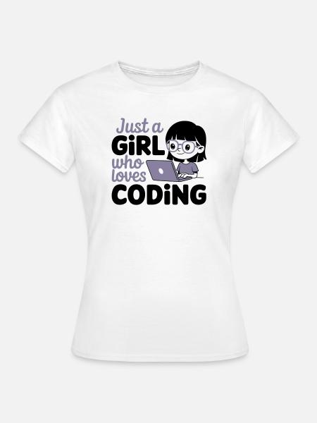 Nur ein Mädchen, das das Programmieren liebt - Frauen T-Shirt - Weiß