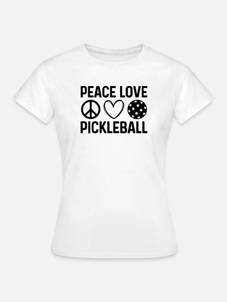 Frieden Liebe Pickleball - Frauen T-Shirt - Weiß