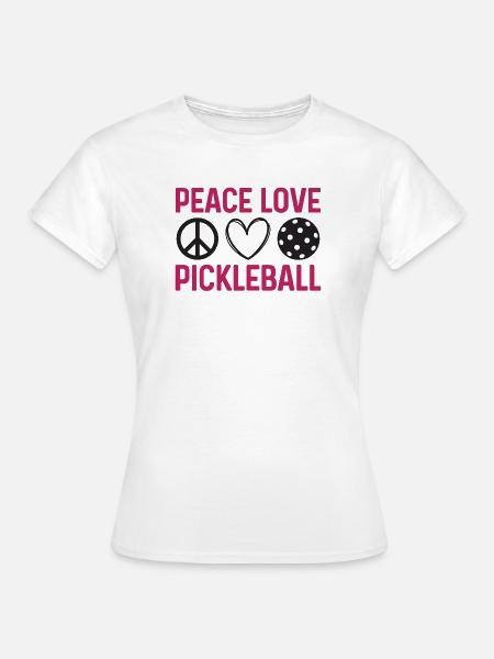 Frieden Liebe Pickleball - Frauen T-Shirt - Weiß
