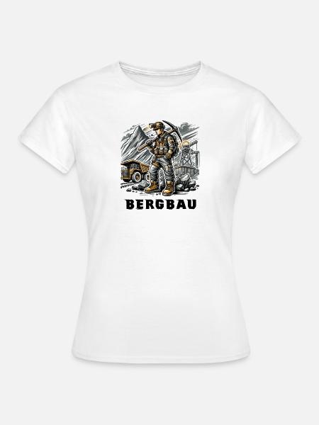 Harte Arbeit im Bergbau - Frauen T-Shirt - Weiß