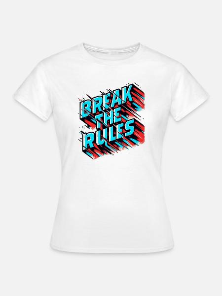 Break the Rules – Glitch Effect - Frauen T-Shirt - Weiß