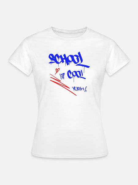 School is cool, Einschulung - Frauen T-Shirt - Weiß