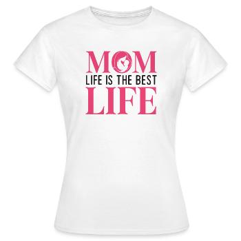 Das Leben der Mutter ist das beste Leben - Frauen T-Shirt - Weiß - Vorne - AI Model Female 172 dark (172cm)