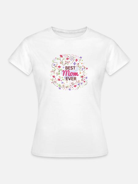 Die beste Mutter aller Zeiten - Frauen T-Shirt - Weiß