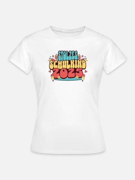 Stolzes Schulkind 2025 - Frauen T-Shirt - Weiß