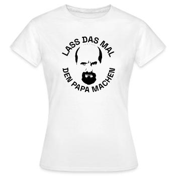 Stromberg Lass Das Mal Den Papa Machen Mit Bernd - Frauen T-Shirt - Weiß - Vorne - AI Model Female 172 dark (172cm)