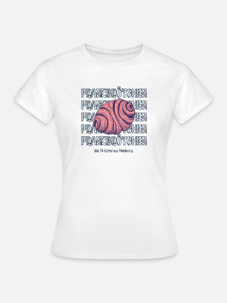 Franzbrötchen - Das Original aus Hamburg - Frauen T-Shirt - Weiß
