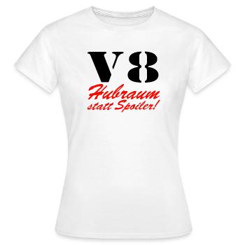V8 displacement instead of spoiler ......................... - Women's T-Shirt - white - Front - AI Model Female 172 dark (172cm)