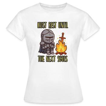 MUST REST UNTIL THE NEXT SOULS - Humour Gamer - T-shirt Femme - blanc - Devant - AI Model Female 172 dark (172cm)