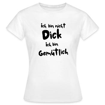 Ich bin nicht dick - Frauen T-Shirt - Weiß - Vorne - AI Model Female 172 dark (172cm)