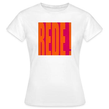 ZUSTIMMUNG AUFFORDERUNG PROVOKATION REDE - Frauen T-Shirt - Weiß - Vorne - AI Model Female 172 dark (172cm)
