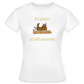 Construction rustique en bois avec dicton - T-shirt Femme - blanc - Devant - AI Model Female 172 dark (172cm)