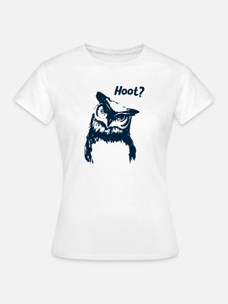 Hoot Eule - Frauen T-Shirt - Weiß