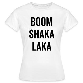 Bumm Shaka Laka - Frauen T-Shirt - Weiß - Vorne - AI Model Female 172 dark (172cm)