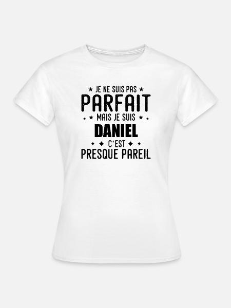 Daniel: authentisch, unvollkommen, oberflächlich, perfekt - Frauen T-Shirt - Weiß
