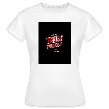 Encouragement Confiance en soi - T-shirt Femme - blanc - Devant - AI Model Female 172 dark (172cm)