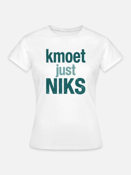 Sie müssen einfach nichts tun - Frauen T-Shirt - Weiß