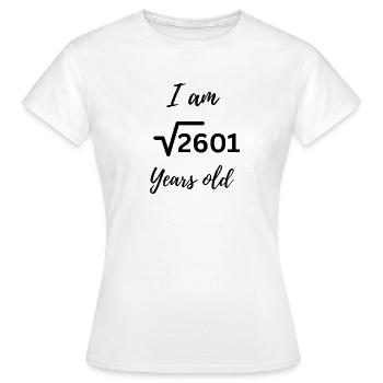 √2601 – 51 Jahre alt und voller Leben - Frauen T-Shirt - Weiß - Vorne - AI Model Female 172 dark (172cm)