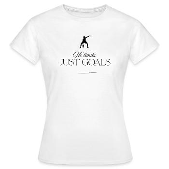 Keine Grenzen – nur Ziele - Frauen T-Shirt - Weiß - Vorne - AI Model Female 172 dark (172cm)