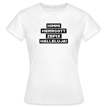 Grognement bavarois - T-shirt Femme - blanc - Devant - AI Model Female 172 dark (172cm)