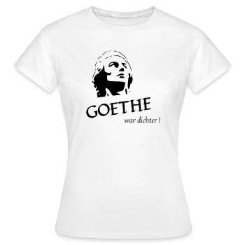 GOETHE WAR DICHTER - Frauen T-Shirt - Weiß - Vorne - AI Model Female 172 dark (172cm)