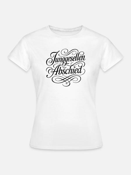 Junggesellenabschied - Frauen T-Shirt - Weiß
