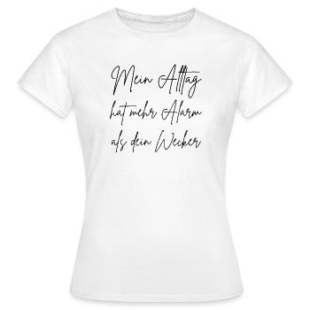 Ma vie quotidienne a plus d’alarme que ton réveil - T-shirt Femme - blanc - Devant - AI Model Female 172 dark (172cm)