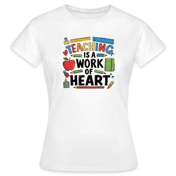 The heart of teaching in the classroom - Women's T-Shirt - white - Front - AI Model Female 172 dark (172cm)