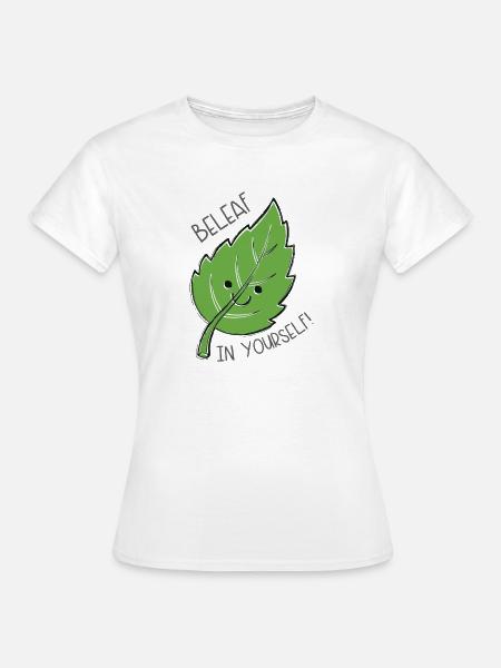 Blätter in dir selbst - Frauen T-Shirt - Weiß