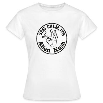 Stay Calm Alien Kush – Design Weed Humor - Frauen T-Shirt - Weiß - Vorne - AI Model Female 172 dark (172cm)