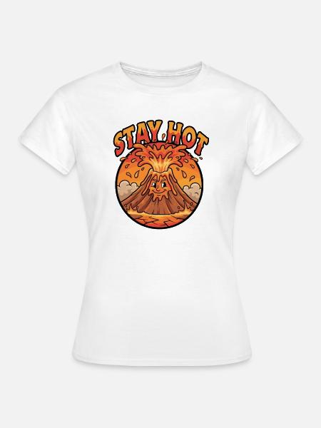 Bleib Heiß Vulkan Cartoon - Frauen T-Shirt - Weiß