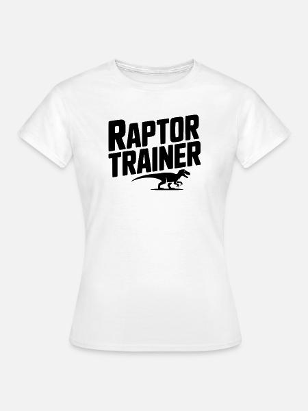 Raptor Trainer - Frauen T-Shirt - Weiß