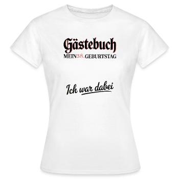 T-shirt 38e anniversaire – Mature mais pas - T-shirt Femme - blanc - Devant - AI Model Female 172 dark (172cm)