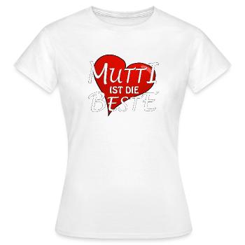 MOM IS THE BEST - Women's T-Shirt - white - Front - AI Model Female 172 dark (172cm)
