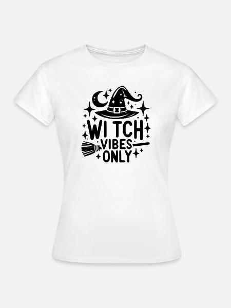 Witch Vibes Only - Frauen T-Shirt - Weiß