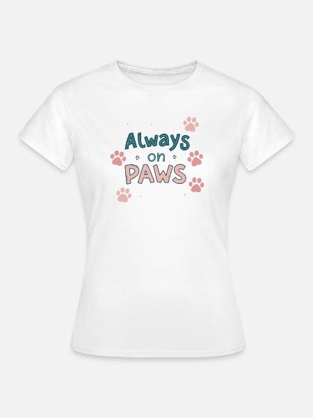Immer auf den Beinen - Frauen T-Shirt - Weiß